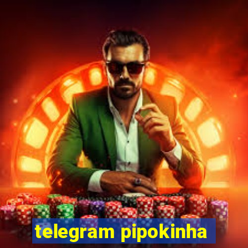 telegram pipokinha